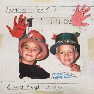 Image of Jack & Jack - A Good Friend Is Nice Vinyl
