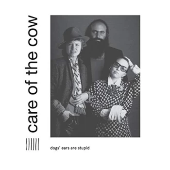 Image of Care Of The Cow - Dogs' Ears Are Stupid CD