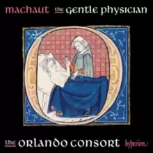 Image of Machaut: The Gentle Physician