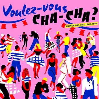 Image of Various Artists - Voulez-vous Cha-cha? CD