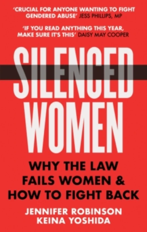 Image of Silenced Women : Why The Law Fails Women and How to Fight Back Paperback / softback