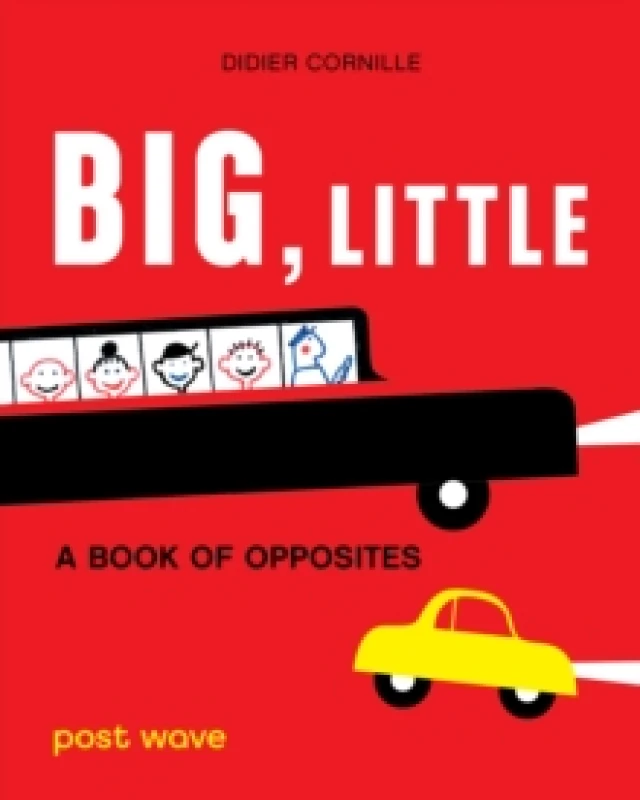 Image of Big, Little : A Book of Opposites Hardback