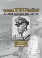 Image of german u boat ace heinrich lehmann willenbrock the patrols of u 96 in world