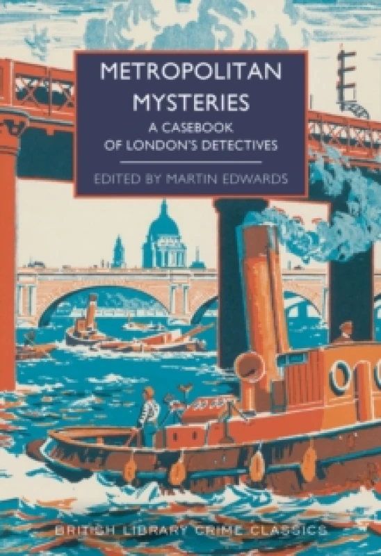 Image of Metropolitan Mysteries : A Casebook of London's Detectives Paperback / softback