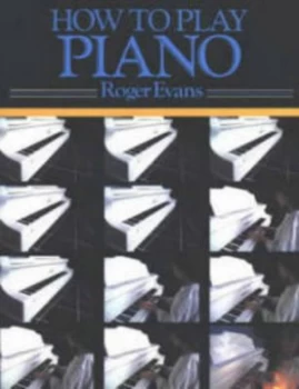 Image of How to Play Piano by Roger Evans Paperback