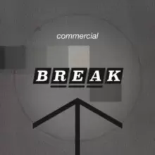 Image of Commercial Break