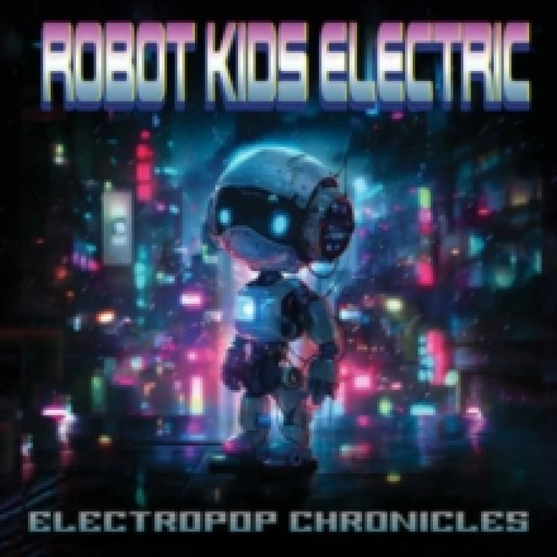 Image of Electropop Chronicles CD / Album