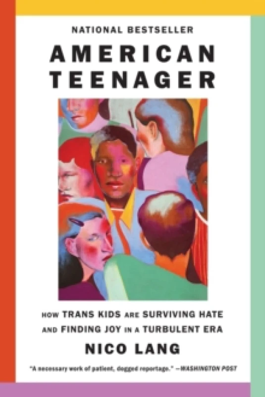 Image of American Teenager : How Trans Kids Are Surviving Hate and Finding Joy in a Turbulent Era Paperback / softback