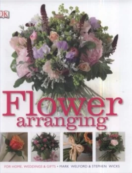 Image of Flower Arranging by Mark Welford Hardback