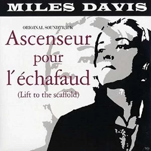 Image of Miles Davis - Ascenseur Pour L'Uchafaud (Lift To The Scaffold) Vinyl