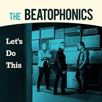 Image of The Betophonics - Let's Do This Vinyl