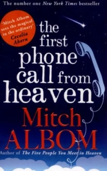 Image of The First Phone Call from Heaven by Mitch Albom Paperback