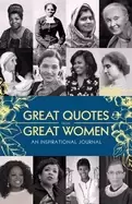 Image of great quotes from great women journal an inspirational journal