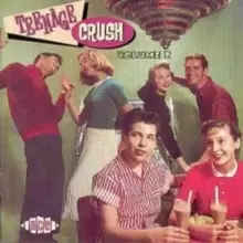 Image of Teenage Crush Volume 2
