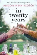 Image of in twenty years a novel
