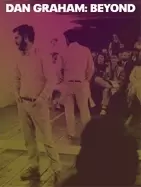 Image of dan graham beyond