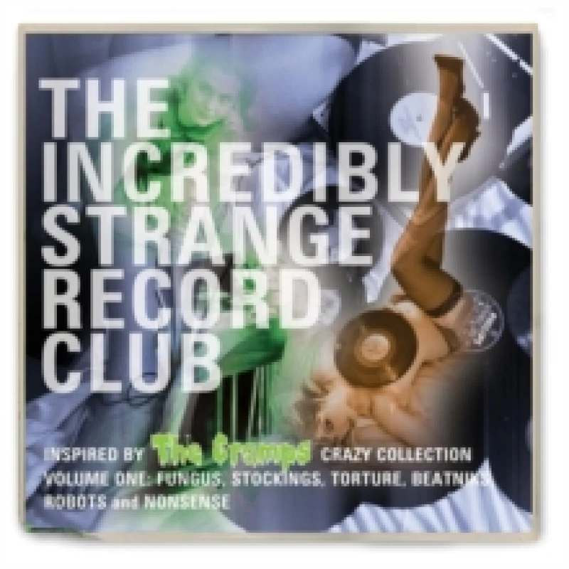Image of The Incredibly Strange Record Club CD / Album
