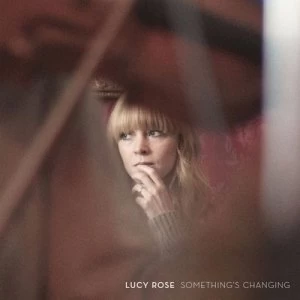 Image of Somethings Changing by Lucy Rose CD Album