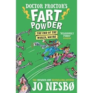 Image of Doctor Proctor's Fart Powder: The End of the World. Maybe. Paperback / softback 2018