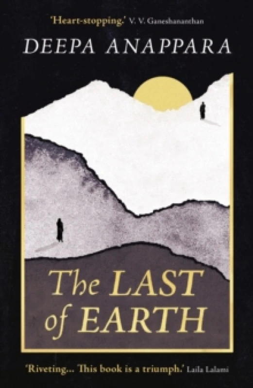 Image of The Last of Earth. Hardback. By Deepa Anappara Books
