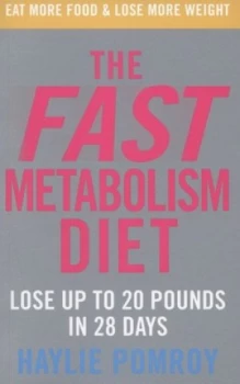 Image of The Fast Metabolism Diet by Haylie Pomroy Paperback