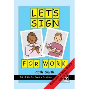 Image of Let's Sign for Work Over 250 Healthy, Wholesome Slow Cooker and One Pot Meals for All the Family 2007 Spiral bound