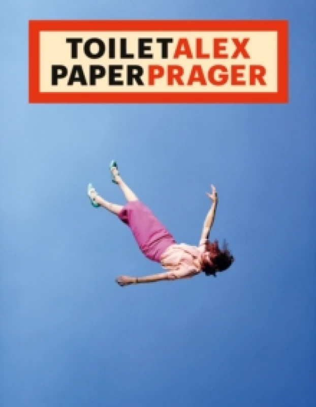 Image of Toilet Alex Paper Prager Paperback / softback