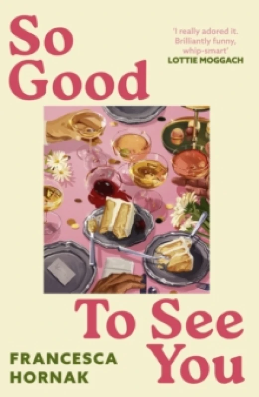 Image of So Good to See You. Hardback. By Francesca Hornak Books
