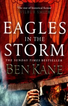 Image of Eagles in the Storm by Ben Kane Book