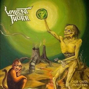 Image of Valient Thorr - Our Own Masters CD