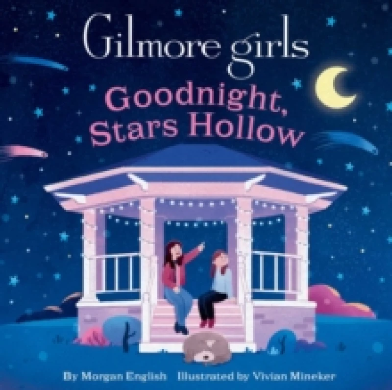 Image of Gilmore Girls: Goodnight, Stars Hollow Board book