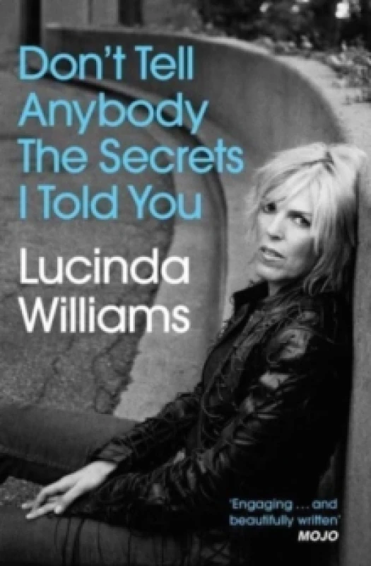 Image of Don't Tell Anybody the Secrets I Told You Paperback / softback