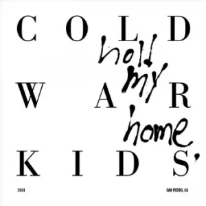 Image of Cold War Kids &lrm;- Hold My Home Vinyl