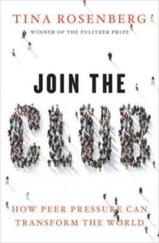 Image of Join the Club by Tina Rosenberg Hardback