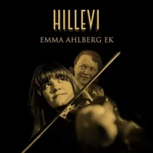 Image of Emma Ahlberg Ek Hillevi by Emma Ahlberg Ek CD Album