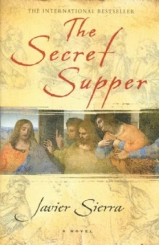 Image of The Secret Supper by Javier Sierra Hardback