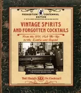 Image of vintage spirits and forgotten cocktails prohibition centennial edition from