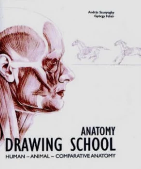 Image of Anatomy Drawing School by Gyrgy Fehr and Andrs Szunyoghy Hardback