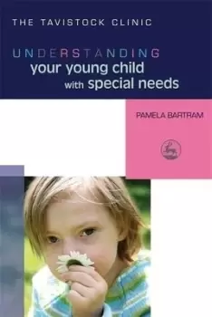 Image of Understanding your young child with special needs by Pamela Bartram