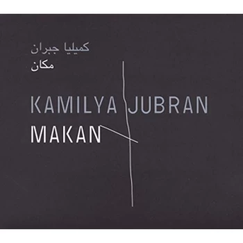 Image of Kamilya Jubran - Makan CD