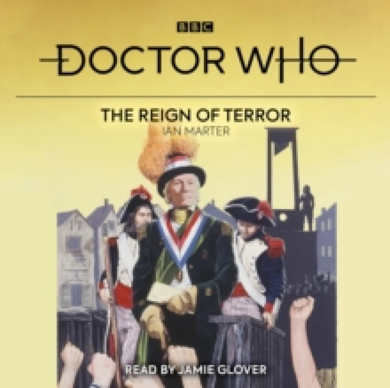 Image of Doctor Who: The Reign of Terror : 1st Doctor Novelisation CD-Audio