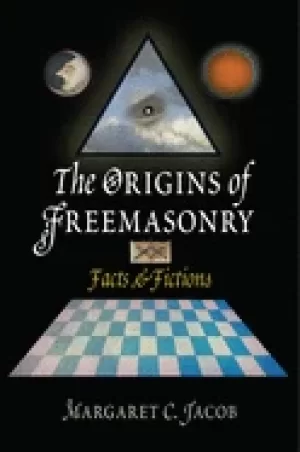Image of origins of freemasonry facts and fictions