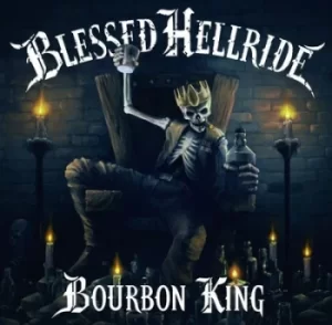 Image of Bourbon King by Blessed Hellride CD Album