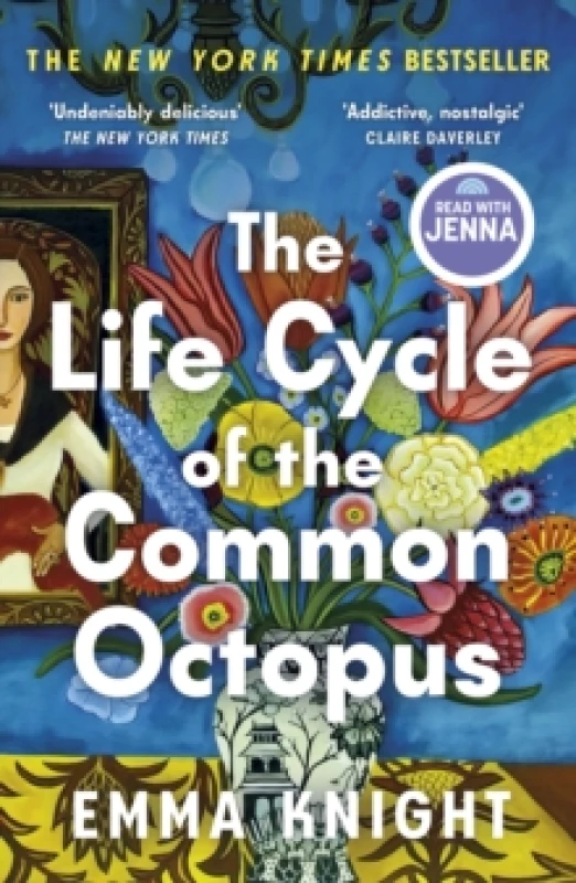 Image of The Life Cycle of the Common Octopus : 'An unputdownable novel about female friendship and the events that shape us' COSMOPOLITAN Paperback / softback