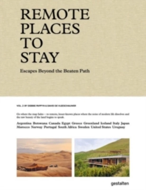 Image of Remote Places to Stay Vol. 2 : Escapes Beyond the Beaten Path Hardback
