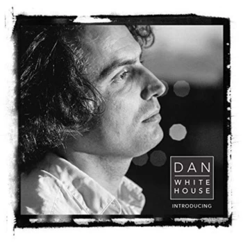 Image of Dan Whitehouse - Introducing Dan Whitehouse CD