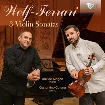 Image of Davide Alogna - Wolf-Ferrari: 3 Violin Sonatas CD