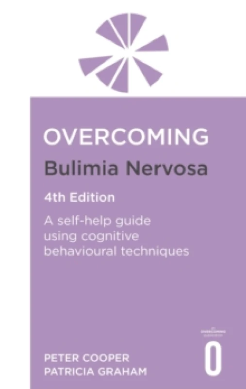 Image of Overcoming Bulimia Nervosa 4th Edition : A self-help guide using cognitive behavioural techniques Paperback / softback