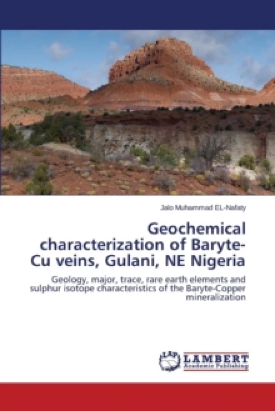 Image of Geochemical Characterization of Baryte-Cu Veins, Gulani, Ne Nigeria Paperback / softback
