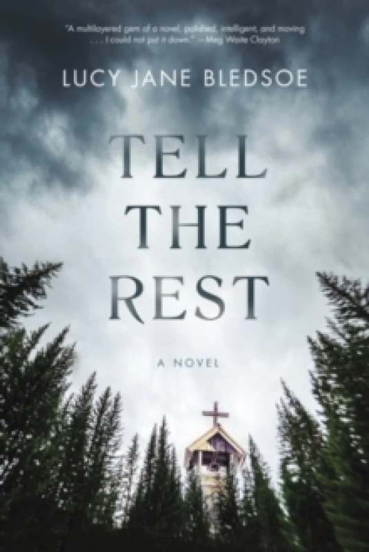 Image of Tell The Rest Hardback